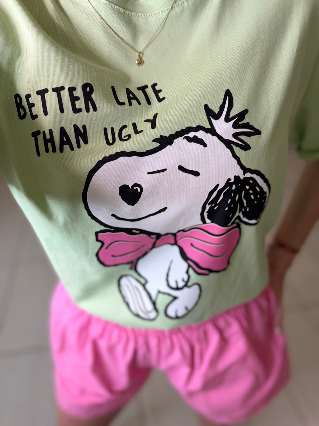 Better Late Than Ugly Green Tshirt