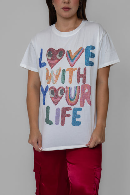 Love With Your Life White Top